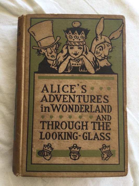 Early 1900’s Alice’s Adventures in Wonderland and Through the Looking Glass