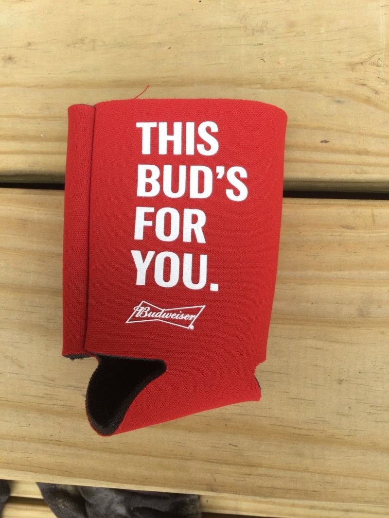 Budweiser This Bud’s For You Soft Coozie